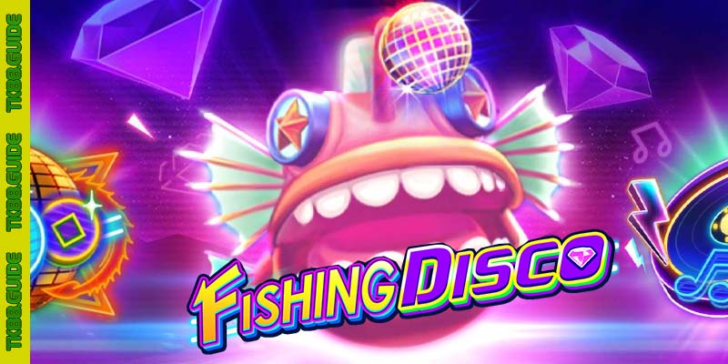 JDB bắn cá DISCO (Fishing Disco) | Bắn cá theo điệu nhạc 1000X 4 Giới thiệu sản phẩm bắn cá