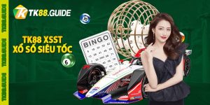 TK88 XSST (Xổ số siêu tốc)