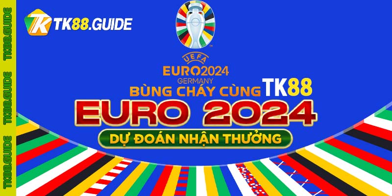 TK88 đón mừng EURO 2024