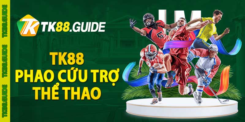 TK88 phao cứu trợ thể thao