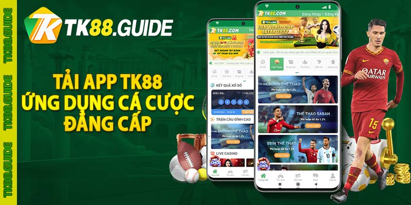Hướng Dẫn Tải App TK88 - TK88.GUIDE 3 Tải app TK88 - Ứng dụng cá cược đẳng cấp