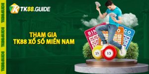 Tham gia TK88 xổ số Miền Nam